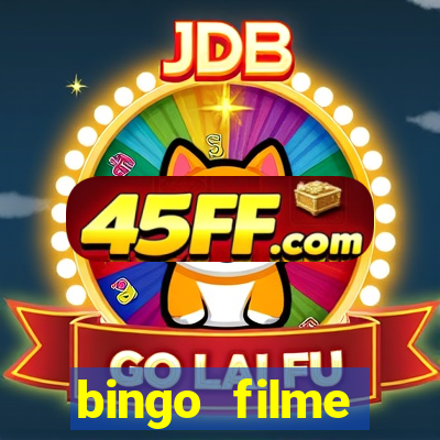 bingo filme assistir online